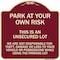 Signmission This Is an Unsecured Lot We Are Not Responsible for Theft Damage or Loss to Your Vehi, BU-1818-22814 A-DES-BU-1818-22814 - alternate 1